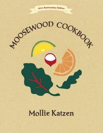 Moosewood: 40th Anniversary Edition