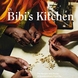 In Bibi's Kitchen: The Recipes and Stories of Grandmothers from the Eight African Countries that Touch the Indian Ocean [A Cookbook]
